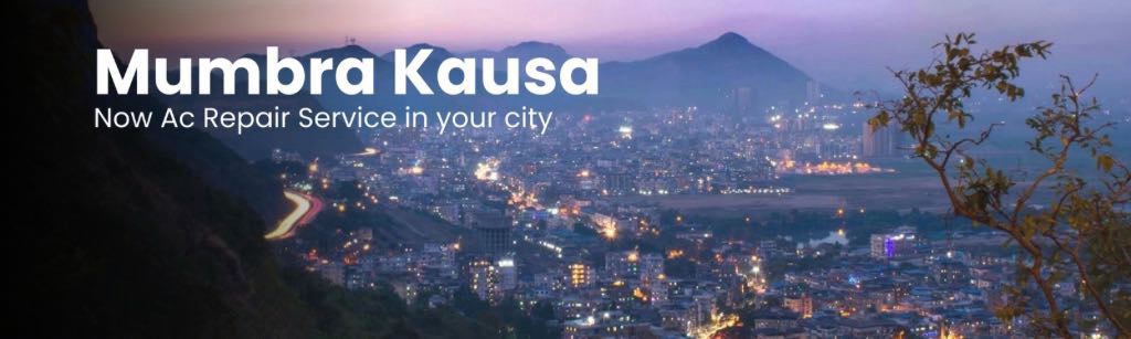 Best AC Repair Service in Mumbra Thane India